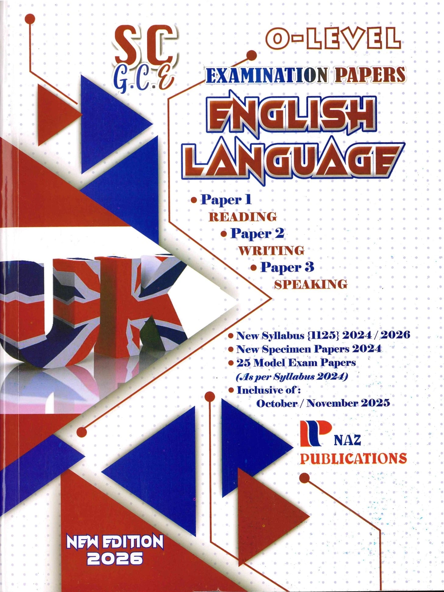 English Language  SC/GCE O-Level P1,2,3  1125 Edition 2026 - NAZ Publications