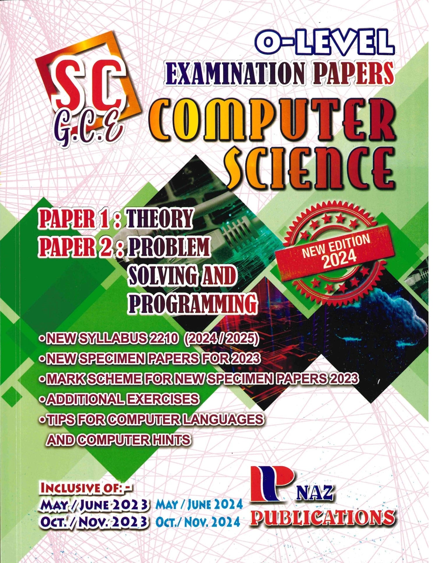 Computer Science SC/GCE O-Level  2210 Paper 1/2 - NAZ Publications