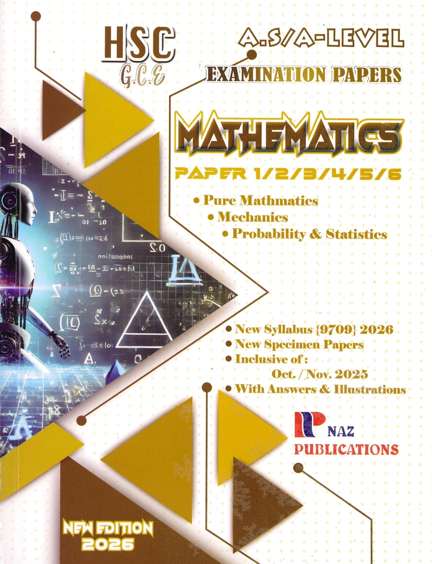 Mathematics HSC/GCE AS/A-Level  9709 Paper 1/2/3/4/5 - NAZ Publications