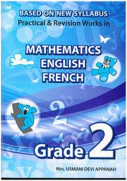 Practical & Revision Work in Mathematics, English, French Grade 2 - Usmani Devi Appanah