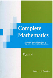 Complete Mathematics Form 4 - Darshan K. Gendah