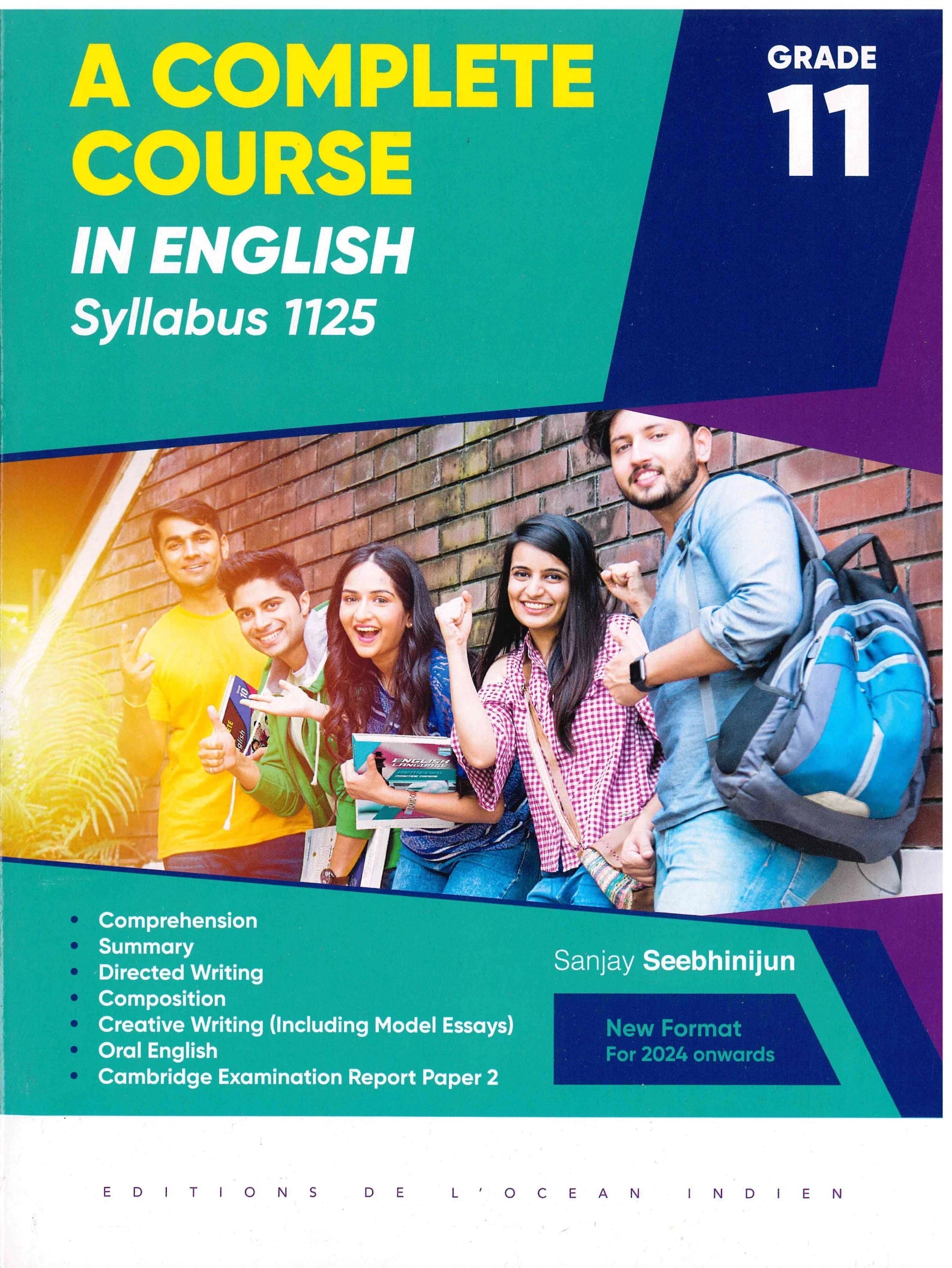 A Complete Course English 1125 Grade 11 - Sanjay Seebhinijun