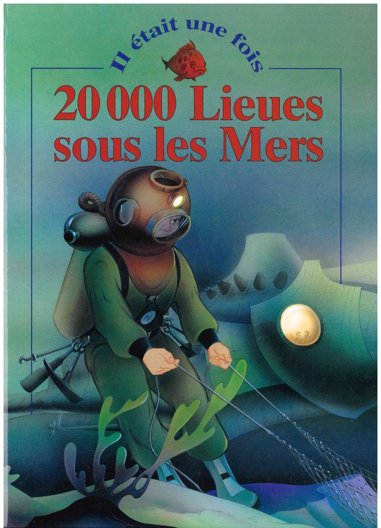 20 000 Lieues Sous Les Mer - Il etait une fois