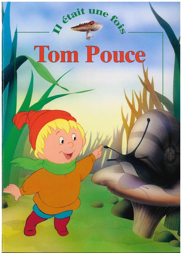 Tom Pouce - Il etait une fois