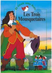 Les Trois Mousquataires - Il etait une fois