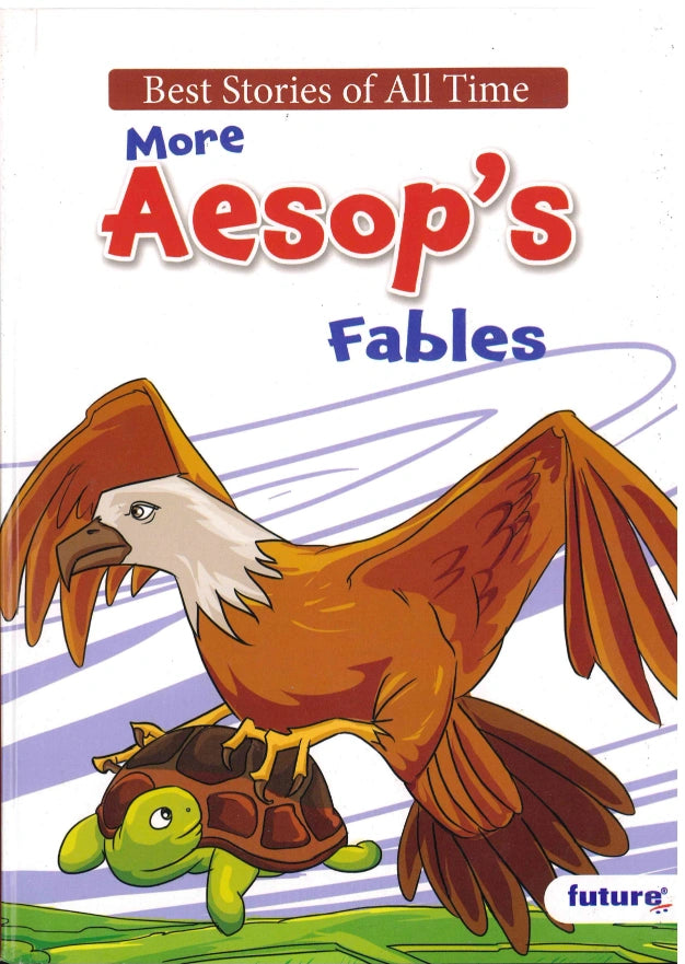 More Aesop's Fables - Future