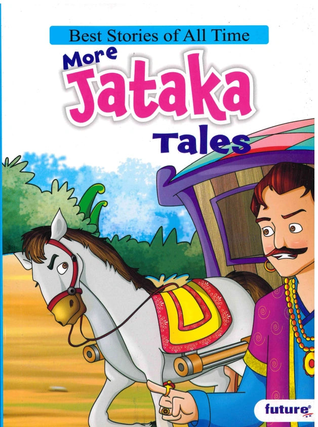 More Jataka Tales - Future