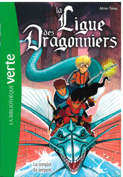 Le Complot Du Serpent - La Ligue Des Dragonniers