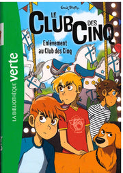 Enlevement Au Club Cinq - Le Club Des Cinq