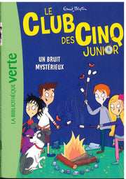 Un Bruit Mysterieux - Le Club Des Cinq Juinor