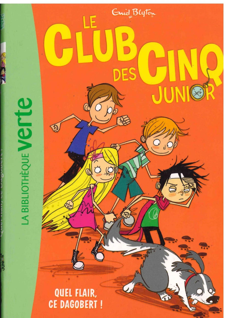 Quel Flair Ce Dagobert! - Le Club Des Cinq Junior