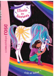 Evie Et Soleil - L'Ecole des licornes