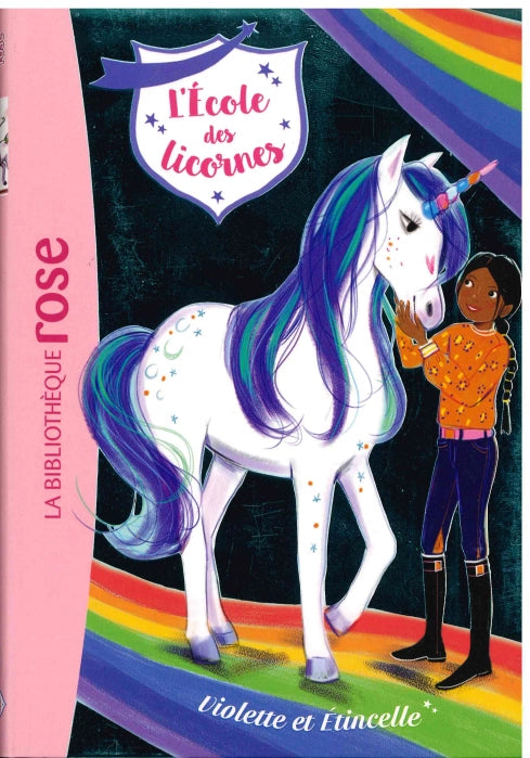 Violette Et Etincelle - L'Ecole des licornes