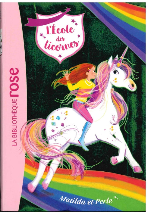 Matilda et Perle - L'Ecole des licornes