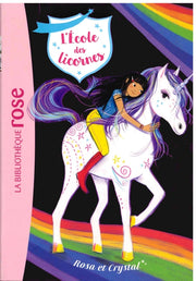 Rosa Et Crystal - L'Ecole des licornes