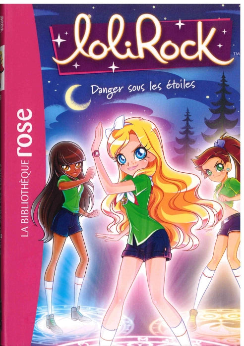 Danger Sous Les Etoiles - Lolirock