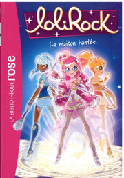 La Maison Hantee - Lolirock