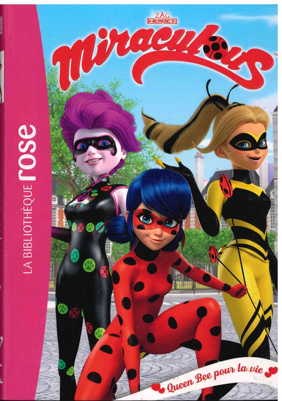 Queen Bee Pour La Vie! - Miraculous