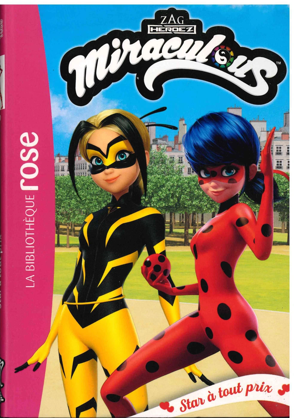 Star A Tout Prix - Miraculous