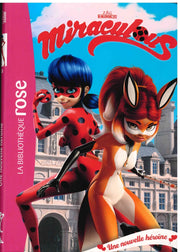 Une Nouvelle Heroine - Miraculous