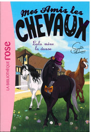 Lulu Mene La Danse - Mes Amis Les Chevaux