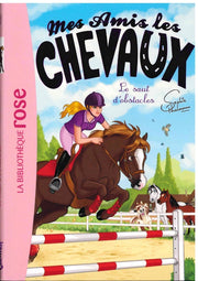 Le Saut D'obstacles - Mes Amis Les Chevaux