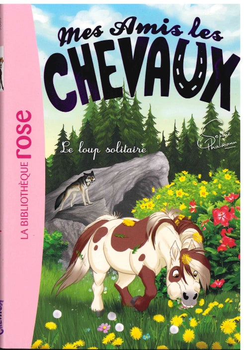 Le Loup Solitaire - Mes Amis Les Chevaux