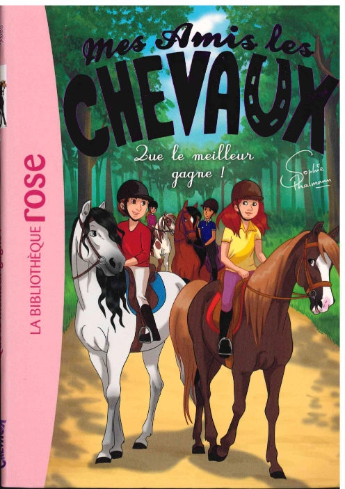 Que Le Meilleur Gagne! - Mes Amis Les Chevaux