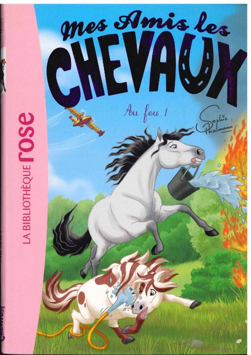 Au feu! - Mes Amis Les Chevaux