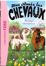 Moustique est Amoureux - Mes Amis Les Chevaux