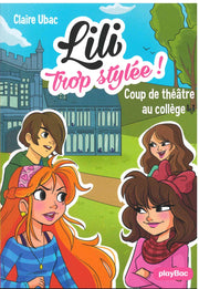 Coup De Theatre College - Lili Trop Stylee !