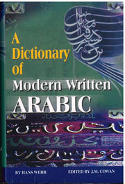A Dictionary Of Modern Written Arabic - Hans Wehr