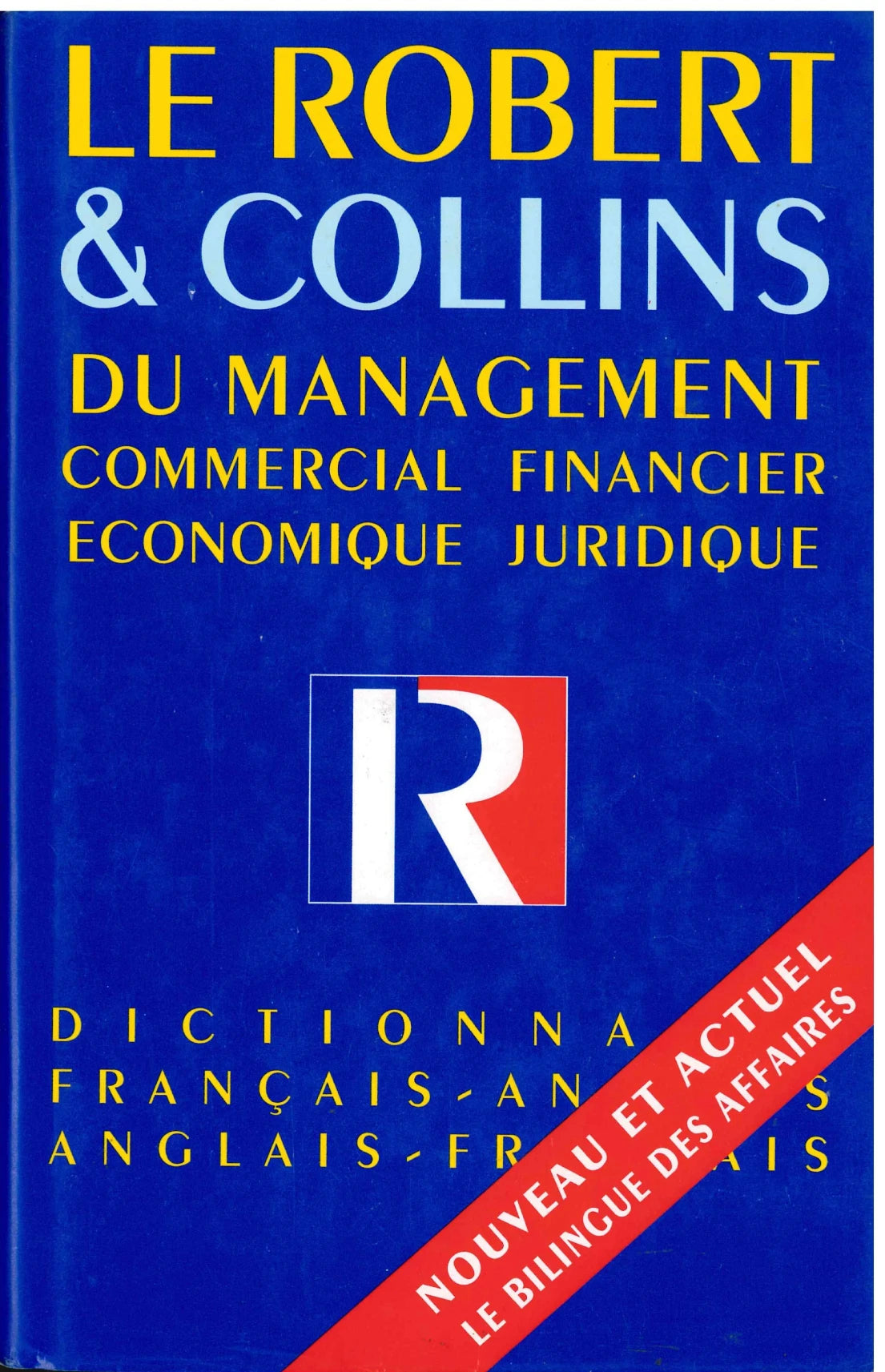 Dictionnaire - Le Robert & Collins Du Management Francais-Anglais