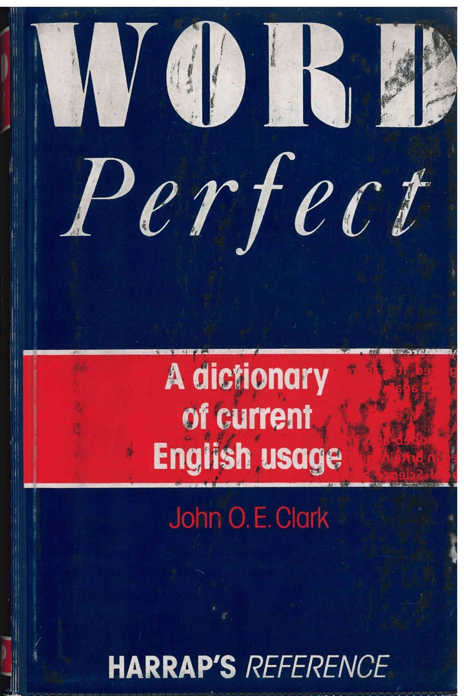 A Dictionary Of Current English Usage - Word Perfect