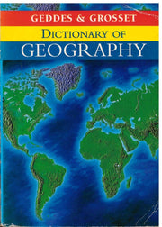 Dictionary Of Geography - Geddes & Grosset