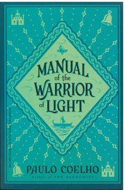 Manual Of The Warrior Of Light - Paulo Coelho