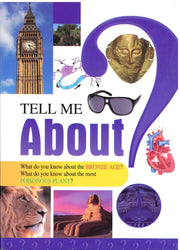 Tell Me About