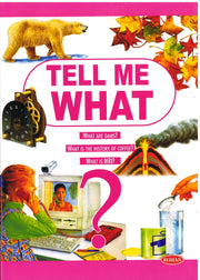 Tell Me What