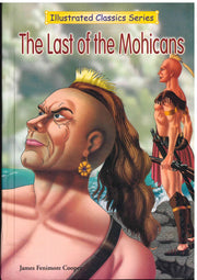 The Last Of The Mohicans - James Fenimore Cooper