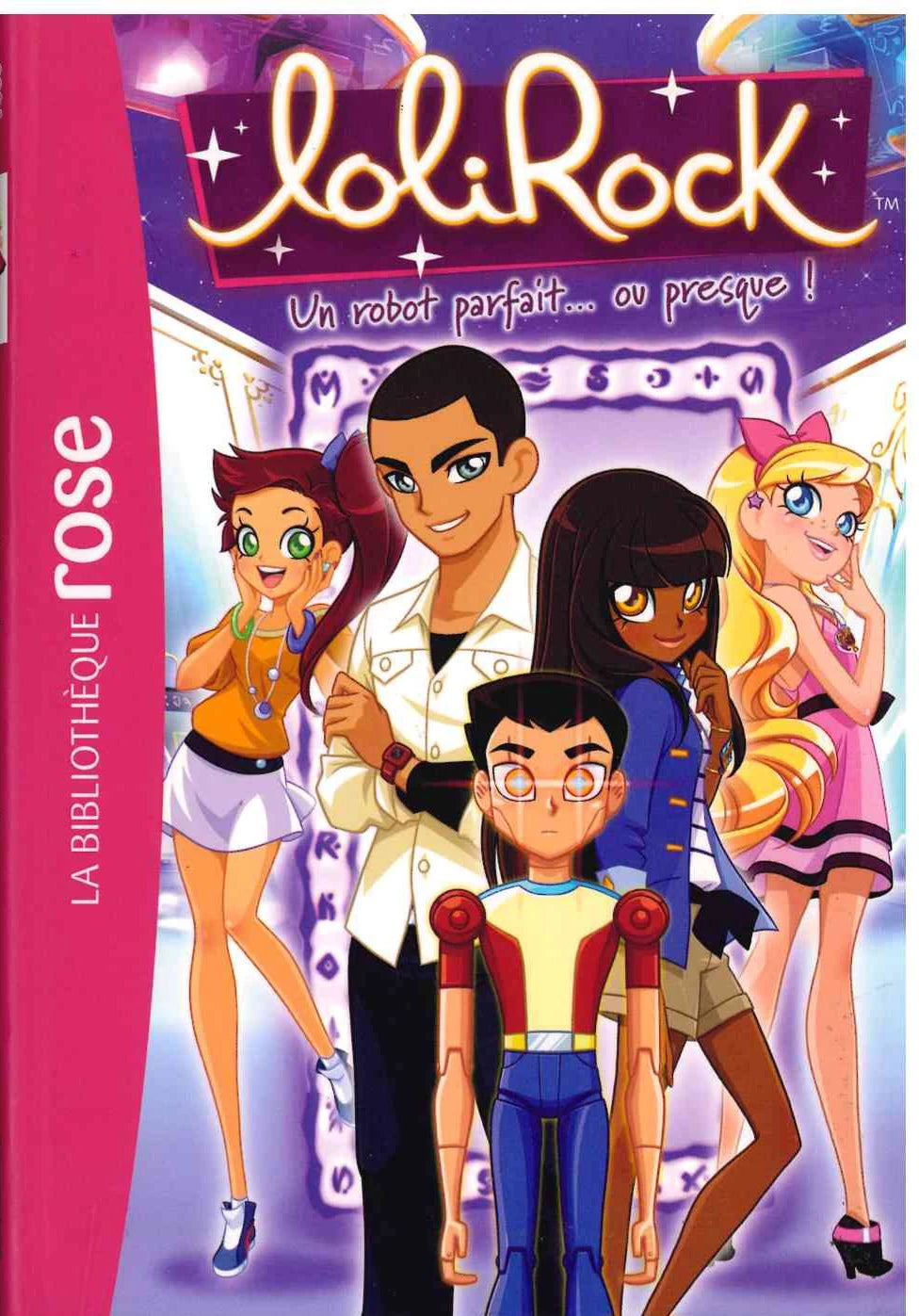 Un Robot Parfait... Ou Presque! - Lolirock