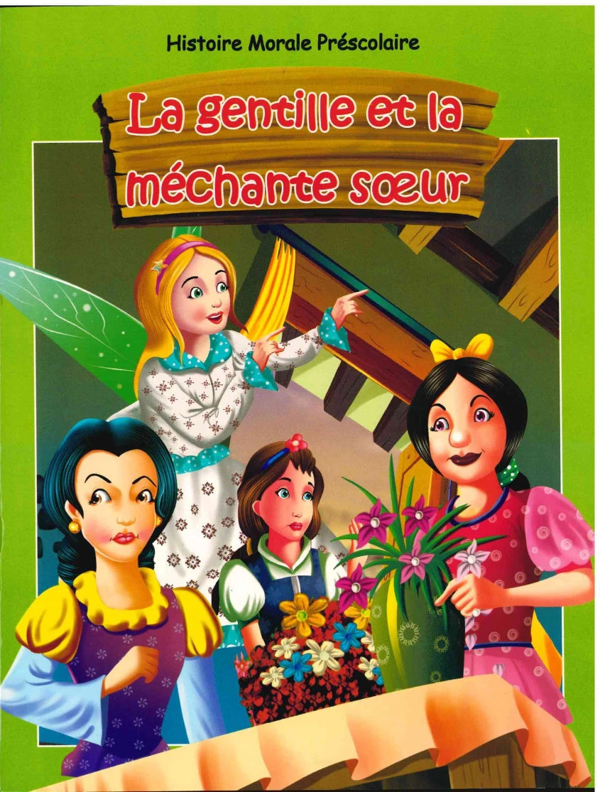 La Gentille Et Mechante Soeur - My Kids World