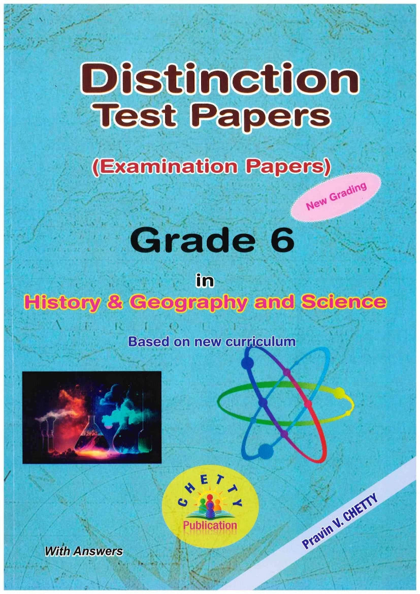 Distinction Science/History & Geography Grade 6 - Pravin V. Chetty
