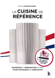 La Cuisine De Reference - Michel Maincent-Morel