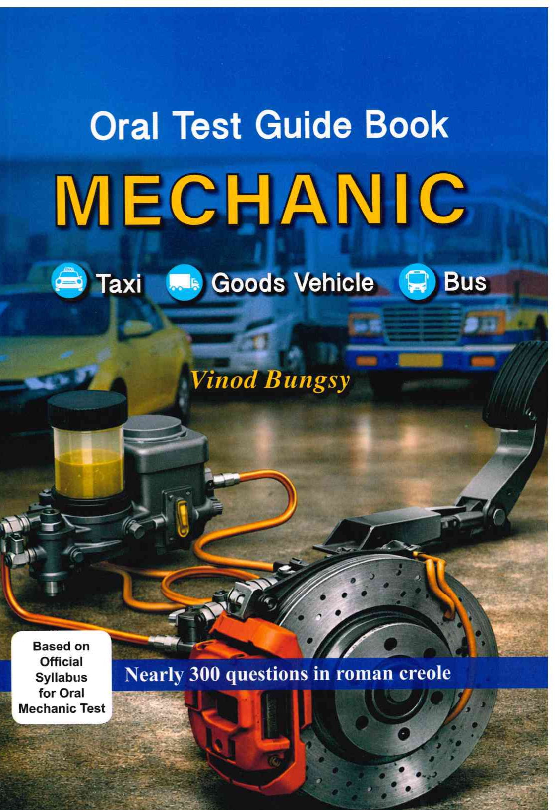 Mechanic Oral Test Bus/Goods Vehicle/Taxi - Vinod Bungsy - Edition 2026