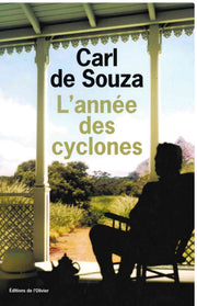 Lannee Des Cyclones - Carl De Souza