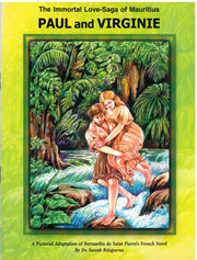 Paul And Virginie - The Immortal Love-Saga Of Mauritius - Dr. Suresh Rituparna